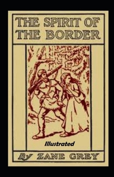 Paperback The Spirit of the Border Illustrated Book