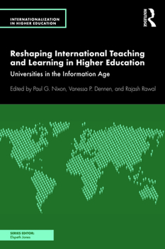 Paperback Reshaping International Teaching and Learning in Higher Education: Universities in the Information Age Book
