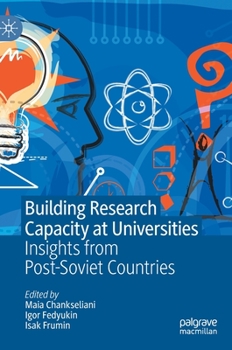 Hardcover Building Research Capacity at Universities: Insights from Post-Soviet Countries Book