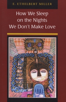 Paperback How We Sleep on the Nights We Don't Make Love Book