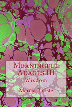 Paperback Meaningful Adages: Wisdom Book