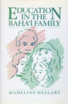 Paperback Education in the Bahá'í family Book