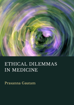 Hardcover Ethical Dilemmas in Medicine Book
