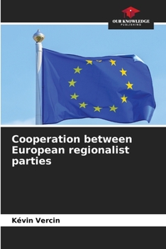 Paperback Cooperation between European regionalist parties Book