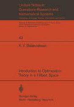 Paperback Introduction to Optimization Theory in a Hilbert Space Book