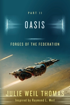 Paperback Forges of the Federation: Oasis Book