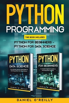 Paperback Python programming: This Book Includes: Python for Beginners - Python for Data Science Book