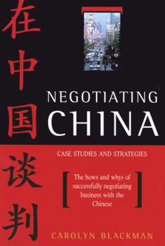 Paperback Negotiating China: Case Studies & Strategies Book
