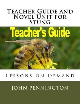 Paperback Teacher Guide and Novel Unit for Stung: Lessons on Demand Book