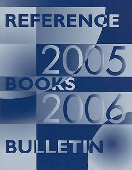 Paperback Reference Books Bulletin: A Compilation of Evaluations, September 2005 Through August 2006 Book
