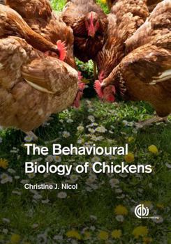 Paperback The Behavioural Biology of Chickens Book