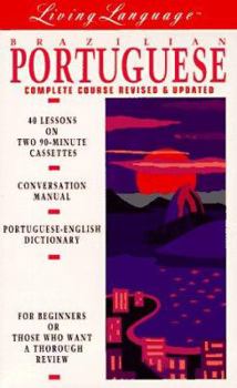 Paperback Living Portugese (Brazilian), Revised: Cassette/Book the Complete Living Language Course Book
