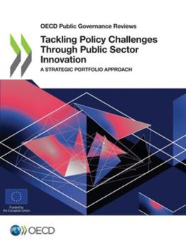 Paperback Tackling Policy Challenges Through Public Sector Innovation Book