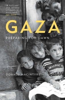 Paperback Gaza: Preparing for Dawn Book