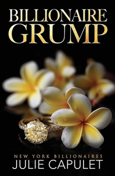 Billionaire Grump: Special Edition Paperback (New York Billionaires)