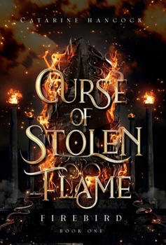 Hardcover Curse of Stolen Flame Book