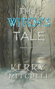 Paperback The Witch's Tale: Rhyming Fairy Tales Book