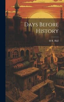 Hardcover Days Before History Book