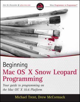 Paperback Beginning Mac OS X Snow Leopard Programming Book