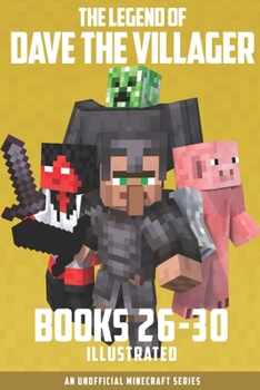 Paperback The Legend of Dave the Villager Books 26-30: An unofficial Minecraft series Book