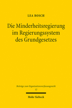 Paperback Die Minderheitsregierung Im Regierungssystem Des Grundgesetzes [German] Book