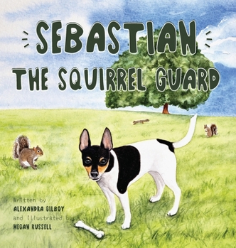 Hardcover Sebastian the Squirrel Guard Book