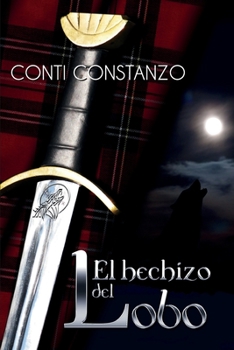 Paperback El hechizo del lobo [Spanish] Book