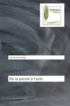 Paperback De la parole à l'acte [French] Book