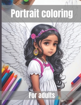 Paperback portrait coloring book for adults: cute girls with intricate designs Book