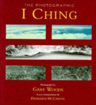 Paperback The Photographic "I-Ching" Book