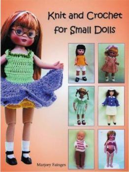 Paperback Knit and Crochet for Small Dolls Book