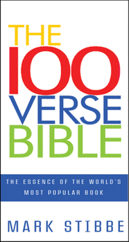 Paperback The 100 Verse Bible: The Essence of the World's Most Popular Book