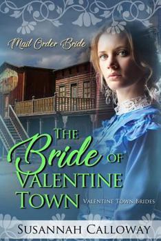 Paperback Mail Order Bride: The Bride of Valentine Town Book