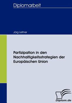 Paperback Partizipation in den Nachhaltigkeitsstrategien der Europäischen Union [German] Book