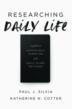 Paperback Researching Daily Life: A Guide to Experience Sampling and Daily Diary Methods Book