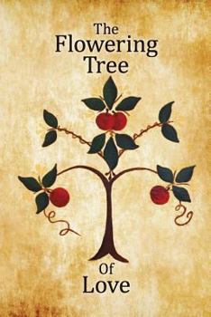 Paperback The Flowering Tree of Love Book