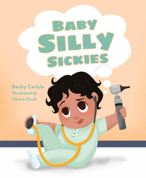 Hardcover Baby Silly Sickies Book