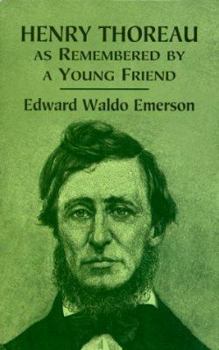 Paperback Henry Thoreau as Remembered by a Young Friend Book