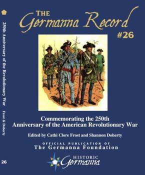 Essays Commemorating the 250th Anniversary of the American Revolutionary War: Germanna Record 26