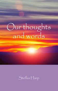 Paperback Our thoughts and words Book