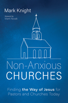 Paperback Non-Anxious Churches Book