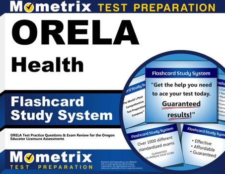ORELA Health Flashcard Study System: ORELA Test Practice Questions & Exam Review for the Oregon Educator Licensure Assessments