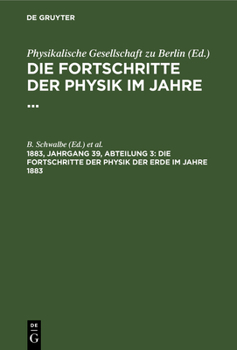 Hardcover Die Fortschritte Der Physik Der Erde Im Jahre 1883 [German] Book