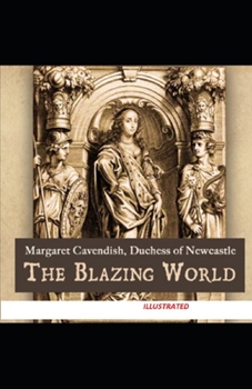 Paperback The Blazing World Illustrated Book
