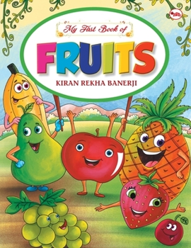 Paperback My First Book of Fruits Book