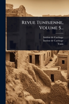Paperback Revue Tunisienne, Volume 5... [French] Book