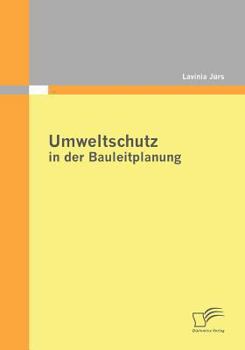 Paperback Umweltschutz in der Bauleitplanung [German] Book