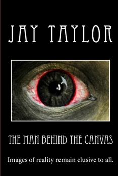 Paperback The Man Behind the Canvas Book
