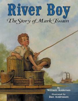 Hardcover River Boy: The Story of Mark Twain Book