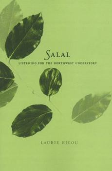 Paperback Salal: Listening for the Northwest Understory Book